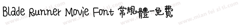 Blade Runner Movie Font 常规体字体转换